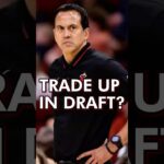 Miami Heat Must Consider TRADING UP In The 2025 NBA Draft! #nba #shorts #heat
