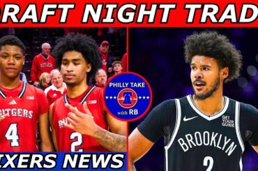 Sixers TRADING For Cam Johnson? | Trade UP For Dylan Harper? | Future Draft Pick Implications!
