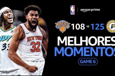 NEW YORK KNICKS 108 x 125 INDIANA PACERS | MELHORES MOMENTOS | FINAIS DE CONFERÊNCIA | NBA 2024-25