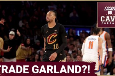Should the Cleveland Cavaliers TRADE Darius Garland?! | Would Cavs REGRET Trading ALL-STAR Guard?