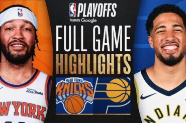 #3 KNICKS at #4 PACERS | FULL GAME 6 HIGHLIGHTS | May 31, 2025