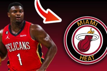 New Orleans Pelicans TRADE Zion Williamson To Miami Heat? | NBA Trade Rumors