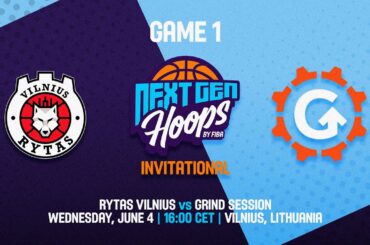 Rytas Vilnius vs The Grind Session | Full Basketball Game | FIBA Next Gen Hoops Invitational 2025
