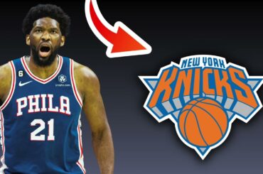 Philadelphia 76ers TRADE Joel Embiid To The New York Knicks? | NBA Trade Rumors