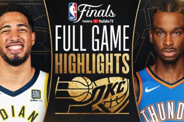 #4 PACERS at #1 THUNDER | NBA FINALS GAME 1 HIGHLIGHTS | June 5, 2025
