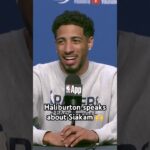 Haliburton with high praise for Siakam 🙌