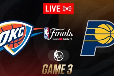 NBA LIVE! Indiana Pacers vs Oklahoma City Thunder GAME 3 LIVE | June 10, 2025 | 2025 NBA Finals 2K25