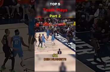 Team Plays Part 2 🏀