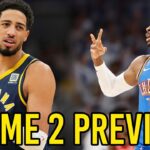 Pacers vs Thunder Game 2 Preview | Hindi pa rin NANINIWALA MATATALO ulit ng Pacers Ang Thunder