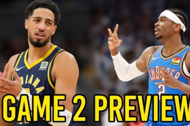 Pacers vs Thunder Game 2 Preview | Hindi pa rin NANINIWALA MATATALO ulit ng Pacers Ang Thunder