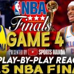 🔴INDIANA PACERS vs OKC THUNDER - NBA FINALS GAME 4 │ 2025 NBA Play-By-Play Reaction & Scoreboard