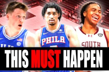 The Philadelphia 76ers MUST Trade The #3 Pick In The 2025 NBA Draft