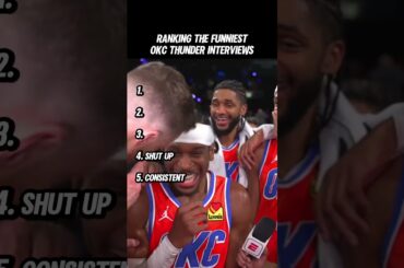 NBA Ranking: Ranking the Funniest OKC Thunder Interviews
