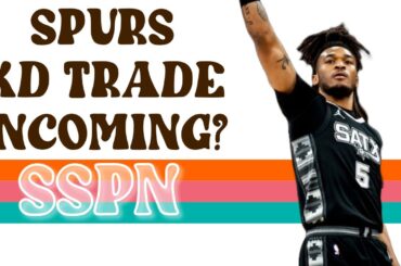Spurs KD Trade Incoming? | Prospect Breakdowns | SSPN Live