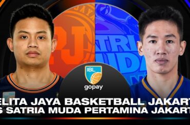 PELITA JAYA BASKETBALL JAKARTA VS SATRIA MUDA PERTAMINA JAKARTA | IBL GOPAY 2025