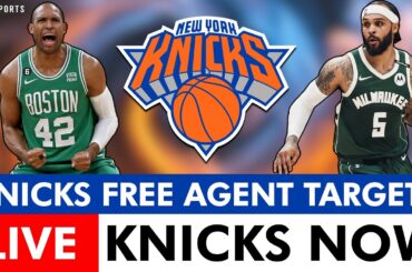 LIVE NY Knicks Rumors, News: Free Agent Rumors & Trade Targets ft. Al Horford & Gary Trent Jr.