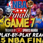 🔴OKC THUNDER vs INDIANA PACERS - NBA FINALS GAME 7 │ 2025 NBA Play-By-Play Reaction & Scoreboard