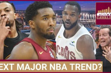 Is the NEW TREND of NBA team building here & how does it impact the Cleveland Cavaliers?