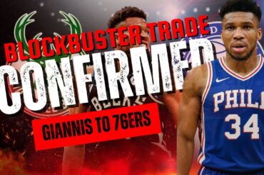 Giannis To 76ers Confirmed? NBA Trade News!