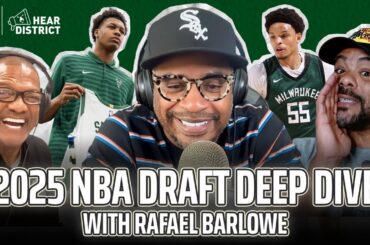 Rafael Barlowe on Bucks' 2025 NBA Draft + Scouting Tyler Smith & Ryan Rollins (Hear District Ep. 68)