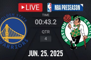 NBA LIVE! Golden State Warriors vs Boston Celtics| June 25, 2025 | NBA PRESEASON | NBA 2K25