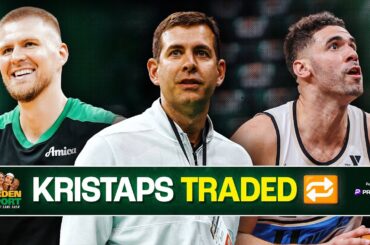 LIVE Garden Report: Celtics Trade Kristaps Porzingis to Hawks in 3-Team Deal