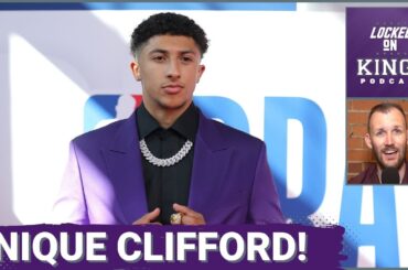 Details Behind the Sacramento Kings Trading Up for Nique Clifford | Locked On Kings