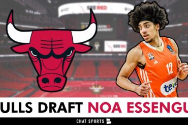 🚨Noa Essengue Selected By Chicago Bulls With Pick #12 In First Round Of 2025 NBA Draft - Reaction