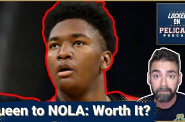 GAMBLE: Pelicans roll Dice on Derek Queen trade | FRANCHISE-ALTERING Game Changer or Mistake?