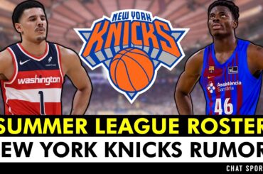 New York Knicks Summer League Roster | NY Knicks Rumors, News