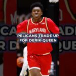 New Orleans Pelicans Have Traded Up For Derik Queen #nba #nbadraft  #shorts