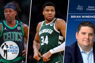 ESPN’s Brian Windhorst Talks Possible Giannis Landing Spots; Celtics-Blazers Trade | Rich Eisen Show