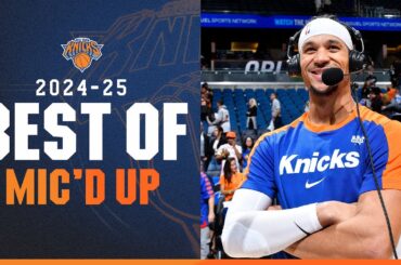 Best Mic'd Up of the 2024-2025 Season | New York Knicks