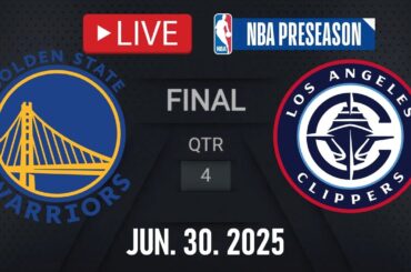 NBA LIVE! Golden State Warriors vs Los Angeles Clippers | June 30, 2025 | NBA PRESEASON | NBA 2K25