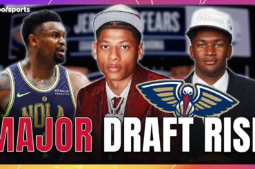 Why the Pelicans’ Draft Could BACKFIRE in a Big Way