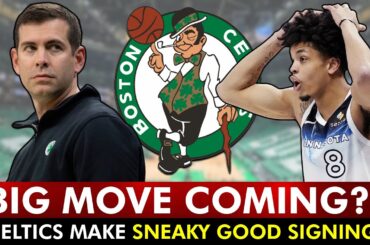 🚨Celtics Make SNEAKY GOOD Signing In NBA Free Agency + MORE MOVES COMING?!