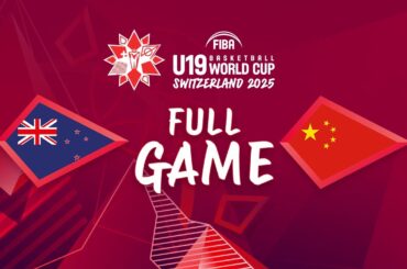 Round of 16 | New Zealand v China | Full Basketball Game | FIBA U19 Basketball World Cup 2025