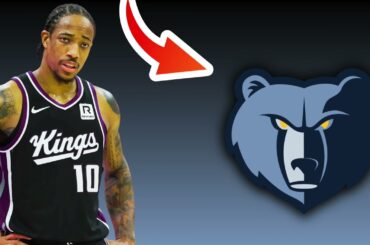 Sacramento Kings TRADE DeMar DeRozan To The Memphis Grizzlies? | NBA Trade Rumors