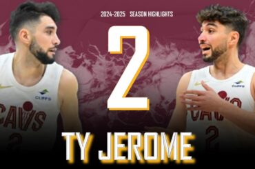 Ty Jerome || 2024-2025 Cleveland Cavaliers Highlights
