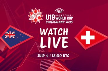 LIVE - New Zealand v Switzerland | FIBA U19 Basketball World Cup 2025 | Quarter-Finals