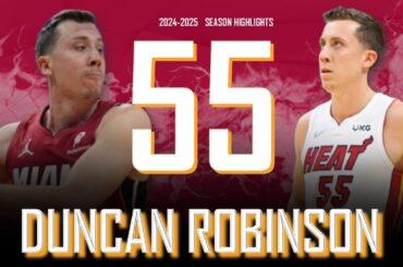 Duncan Robinson || 2024-2025 Miami Heat Highlights