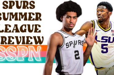 Spurs Summer League Preview | SSPN Clips
