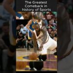 🏀Still the Greatest Comeback in the History of Sports 🔥🏀 #shorts #viralshorts #nba #basketball