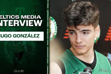 Hugo Gonzalez Describes HARD Transition to Celtics | Practice Interview