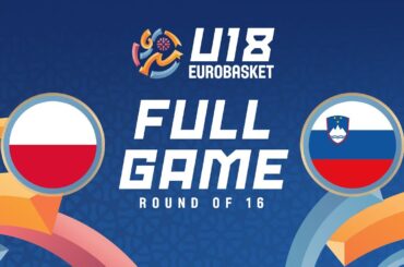 Round of 16: Poland v Slovenia | Full Basketball Game | FIBA U18 Women's EuroBasket 2025