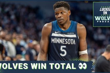 Minnesota Timberwolves' FanDuel Win Total REVEALED | Can the Wolves Get Back Above 50 Wins?