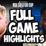 PlayStation NBA CREATOR CUP | FULL GAME HIGHLIGHTS | Ft. Kristopher London, Cam Wilder & More!