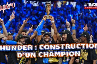 Oklahoma City Thunder : champion, modèle de construction !