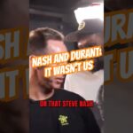 Durant and Nash Reveal Brooklyn Nets Struggles