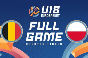 Quarter-Finals: Belgium v Poland | Full Basketball Game | FIBA U18 Women's EuroBasket 2025